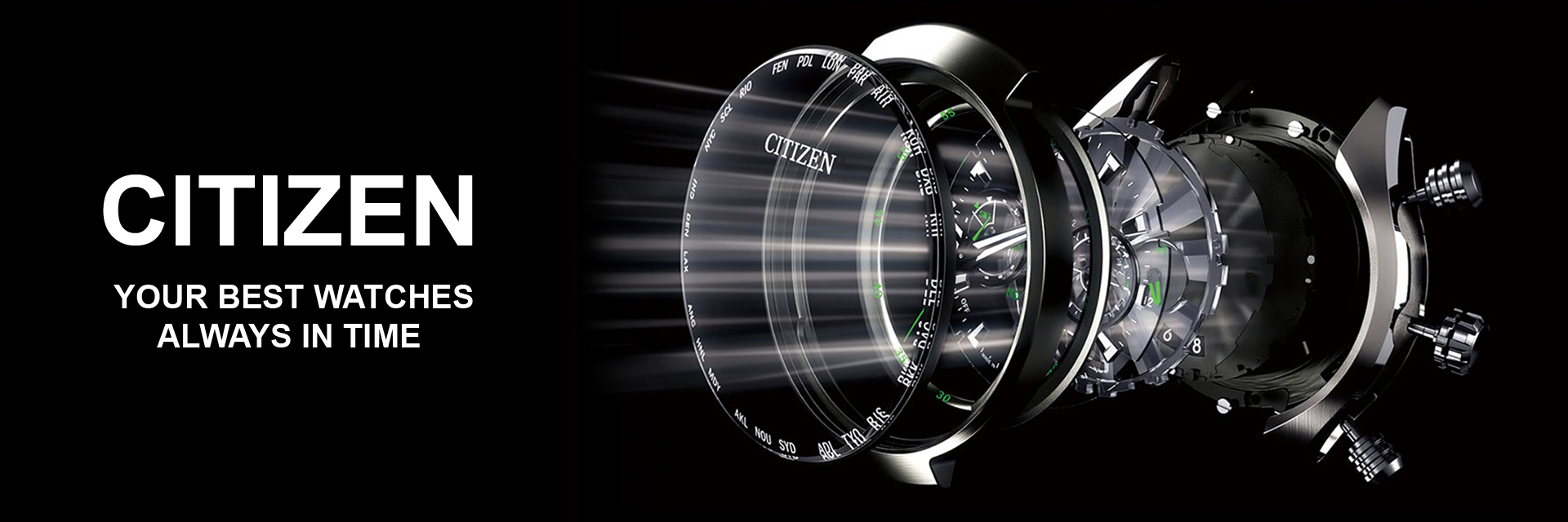 CITIZEN WATCHES ALWAY IN TIME